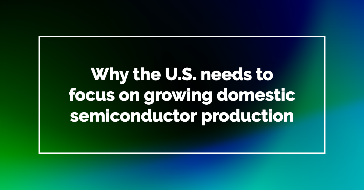 growing-domestic-semiconductor-production