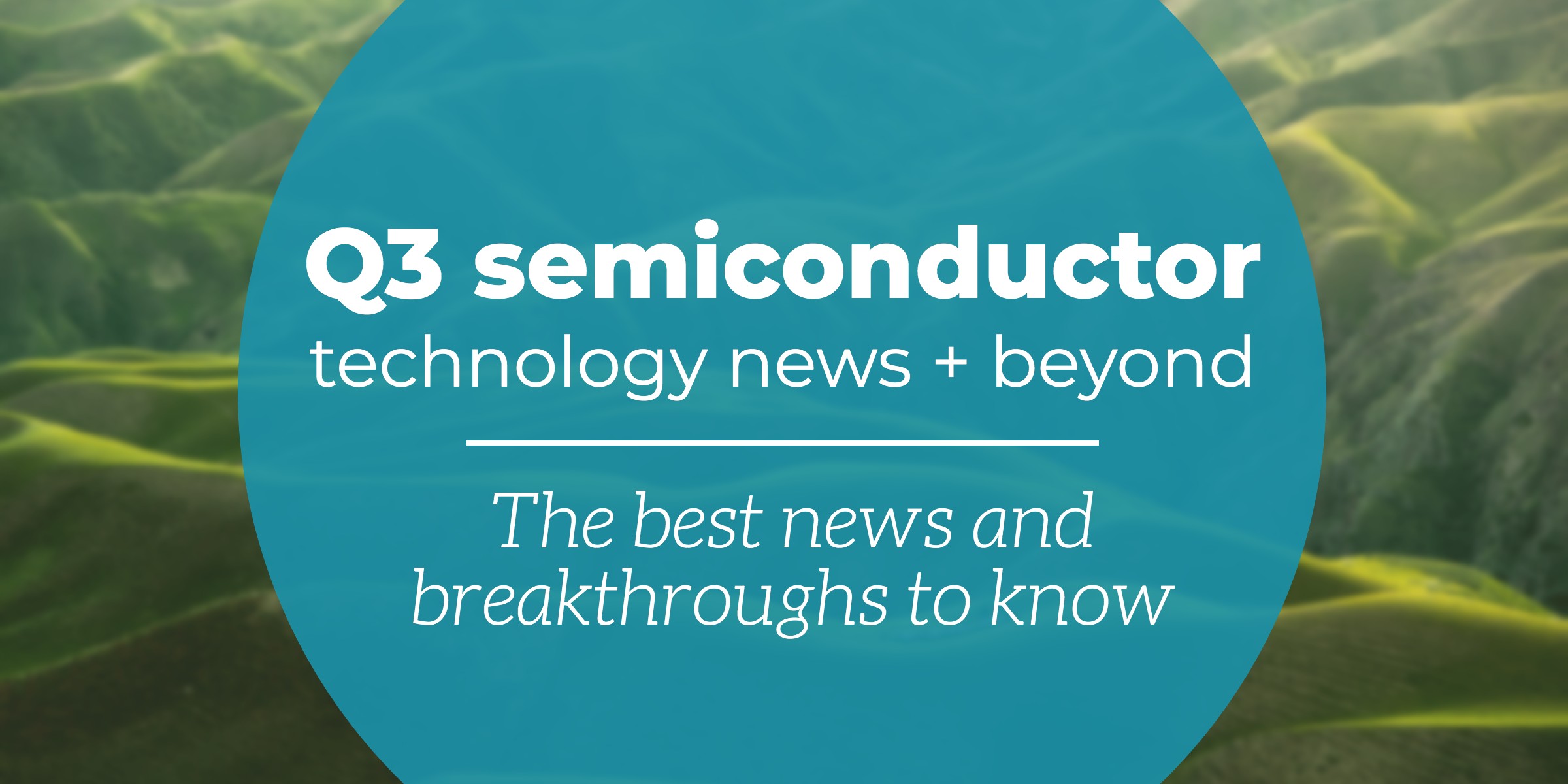 q3-2020-semiconductor-news