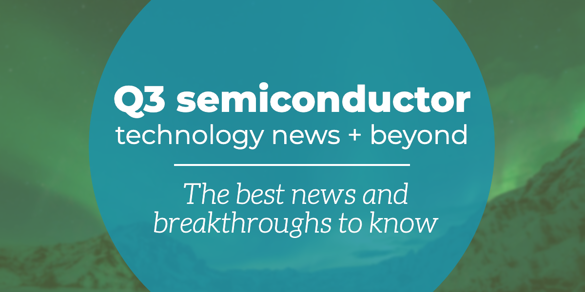 q3-2021-semiconductor-news
