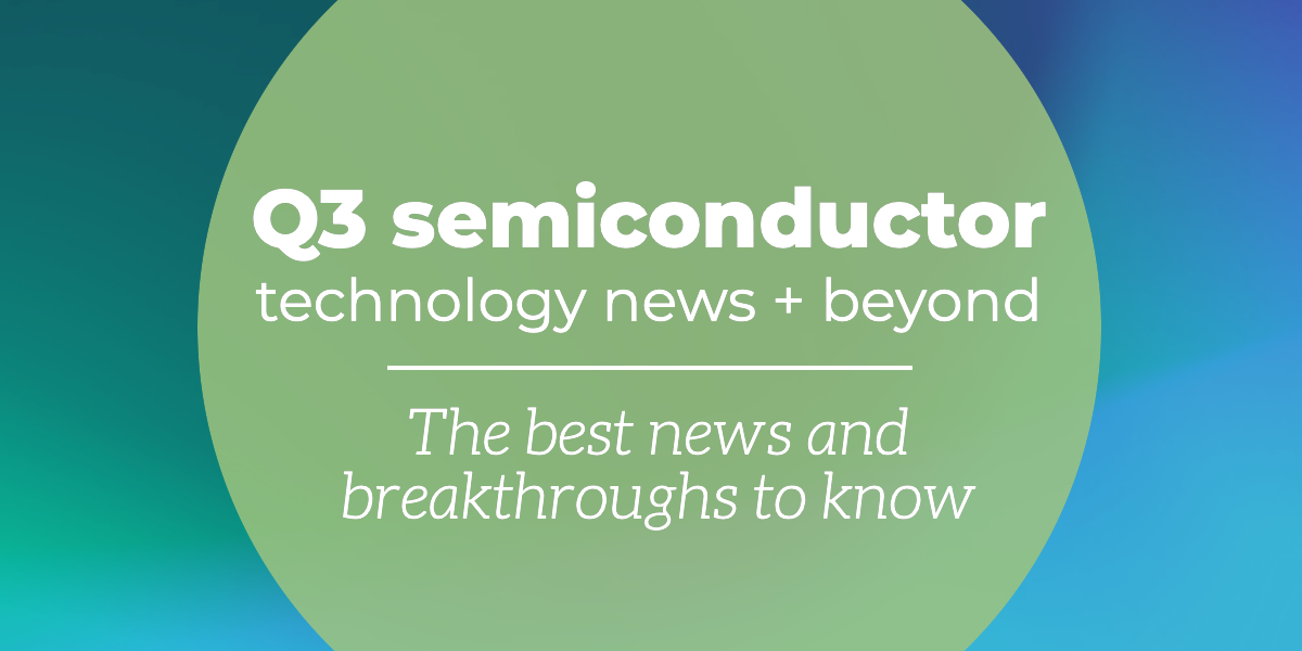 q3-2022-semiconductor-news copy copy copy