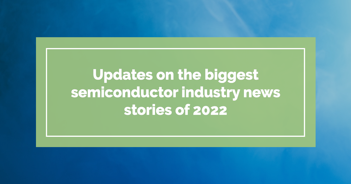 semiconductor-2022-news-updates