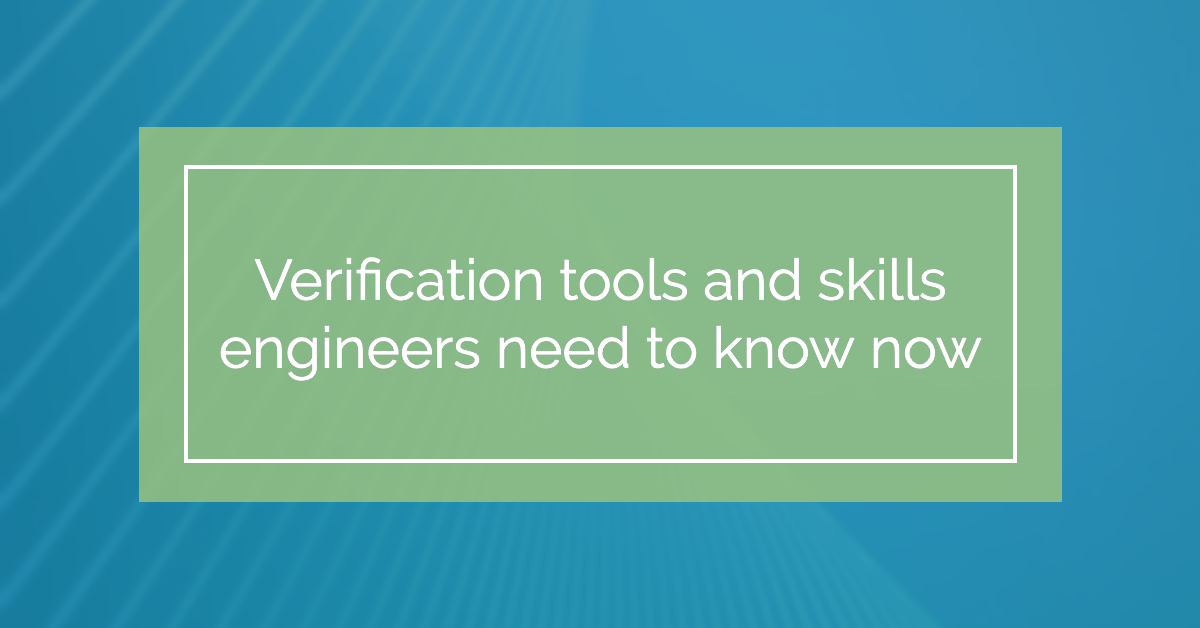 verification-tools-engineers-need