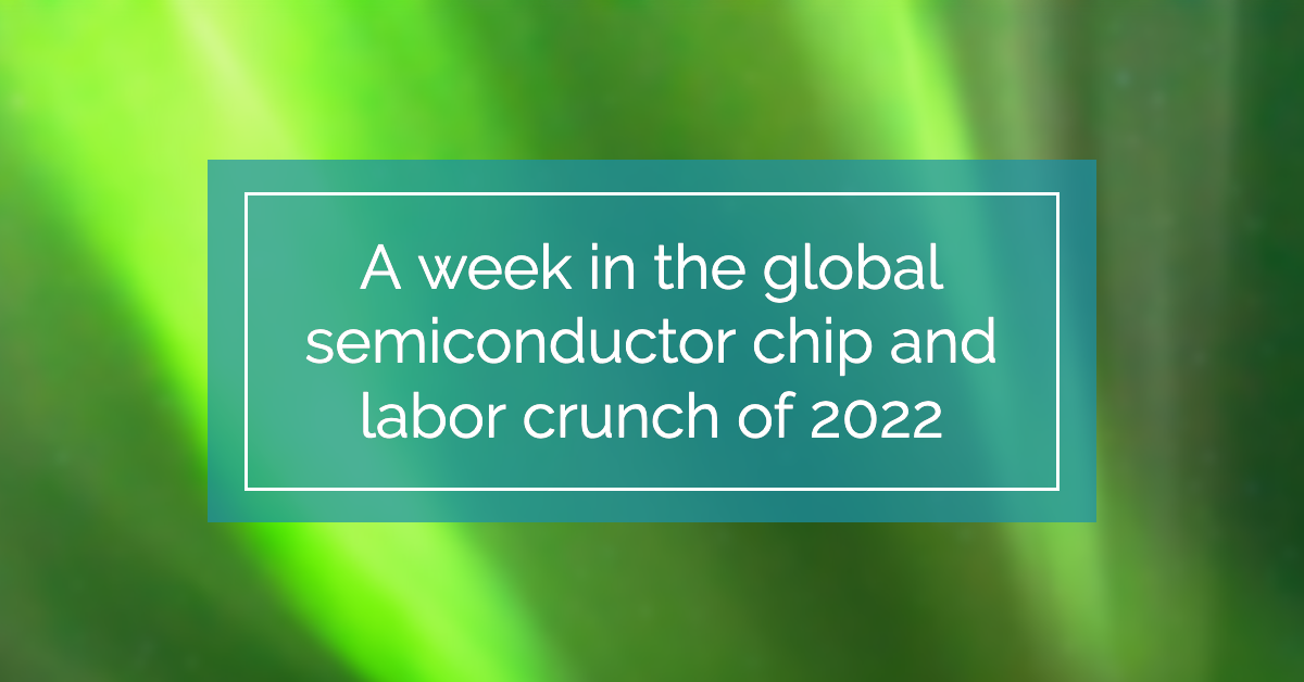 week-semiconductor-labor-chip-crunch
